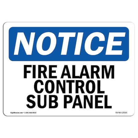 Signmission OSHA Notice, 3.5" Height, Fire Alarm Control Sub Panel Sign, 5" X 3.5", Landscape OS-NS-D-35-L-12525